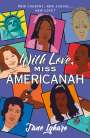 Jane Igharo: With Love, Miss Americanah, Buch