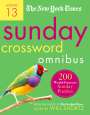 Will Shortz: The New York Times Sunday Crossword Omnibus Volume 13: 200 World-Famous Sunday Puzzles from the Pages of the New York Times, Buch
