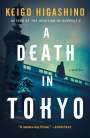 Keigo Higashino: A Death in Tokyo: A Mystery, Buch