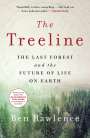 Ben Rawlence: The Treeline: The Last Forest and the Future of Life on Earth, Buch