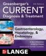 Sonia Friedman: Greenberger's CURRENT Diagnosis & Treatment Gastroenterology, Hepatology, & Endoscopy, Fourth Edition, Buch
