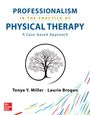 Tonya Y. Miller: Professionalism in the Practice of Physical Therapy, Buch