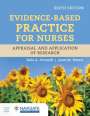 Nola A Schmidt: Evidence-Based Practice for Nurses: Appraisal and Application of Research, Buch