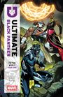 „ULTIMATE BLACK PANTHER: FIX THE WORLD YEAR ONE“. Eine dynamische Superhelden-Illustration mit drei Figuren.