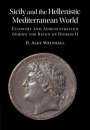 D Alex Walthall: Sicily and the Hellenistic Mediterranean World, Buch