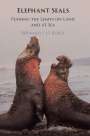 Bernard J. Le Boeuf: Elephant Seals, Buch