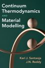 Kari Santaoja: Continuum Thermodynamics and Material Modelling, Buch