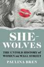 Paulina Bren: She-Wolves, Buch