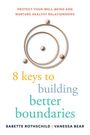 Text: "Protect your well-being and nurture healthy relationships. 8 keys to building better boundaries. Babette Rothschild | Vanessa Bear." Illustration: Kreise mit Kugeln.