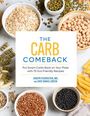 "The Carb Comeback: Put Smart Carbs Back on Your Plate with 75 Gut-Friendly Recipes" von Joseph Feuerstein, MD, und Chef Daniel Green. Verschiedene Schalen mit Pasta, Linsen und Körnern.