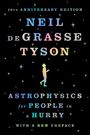 Neil DeGrasse Tyson: Astrophysics for People in a Hurry (10th Anniversary Edition), Buch