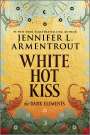 Jennifer L Armentrout: White Hot Kiss, Buch