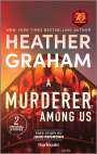 Heather Graham: A Murderer Among Us, Buch
