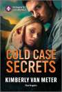 Kimberly Van Meter: Cold Case Secrets, Buch