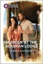 Karen Whiddon: Murder at the Alaskan Lodge, Buch