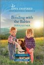Deb Kastner: Bonding with the Babies, Buch