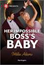 Millie Adams: Her Impossible Boss's Baby, Buch