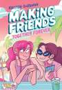 Kristen Gudsnuk: Making Friends: Together Forever: A Graphic Novel (Making Friends #4), Buch
