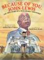 Andrea Davis Pinkney: Because of You, John Lewis, Buch