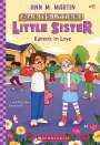 Ann M Martin: Karen's in Love (Baby-Sitters Little Sister #15), Buch