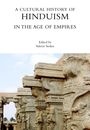 A Cultural History of Hinduism in the Age of Empires. Edited by Valerie Stoker. Antike, verzierte Steinsäulen.