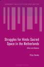 Priya Swamy: Struggles for Hindu Sacred Space in the Netherlands: Affect and Absence, Buch
