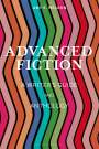 Amy E. Weldon: Advanced Fiction: A Writer's Guide and Anthology, Buch