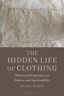 Rachel Worth: The Hidden Life of Clothing, Buch