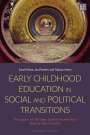 Sarah Klaus: Early Childhood Education in Social and Political Transitions, Buch