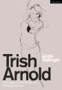 Lizzie Ballinger: Trish Arnold, Buch