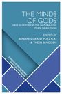 : The Minds of Gods: New Horizons in the Naturalistic Study of Religion, Buch