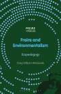 Greg William Misiaszek: Freire and Environmentalism, Buch