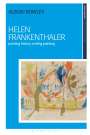 Alison Rowley (Independent): Helen Frankenthaler, Buch