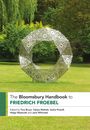 : The Bloomsbury Handbook to Friedrich Froebel, Buch