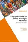 Belinda Mendelowitz: Language Narratives and Shifting Multilingual Pedagogies, Buch