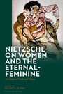 : Nietzsche on Women and the Eternal-Feminine, Buch