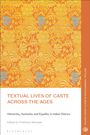 : Textual Lives of Caste Across the Ages, Buch