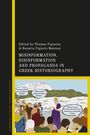: Misinformation, Disinformation and Propaganda in Greek Historiography, Buch