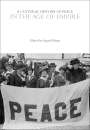 : A Cultural History of Peace in the Age of Empire, Buch