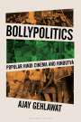 Ajay Gehlawat: Bollypolitics, Buch