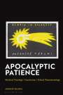 Andrew Shanks: Apocalyptic Patience, Buch