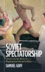 Samuel Goff: Soviet Spectatorship, Buch