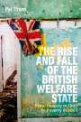 Pat Thane: The Rise and Fall of the British Welfare State, Buch