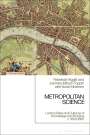 Rebekah Higgitt: Metropolitan Science, Buch