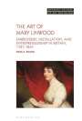 Heidi A Strobel: The Art of Mary Linwood, Buch