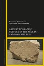 Krzysztof Nawotka und Agnieszka Wojciechowska. Ancient Epigraphic Culture on the Aegean and Ionian Islands. Beige Inschrift.