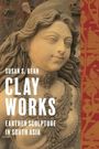 "Susan S. Bean: Clay Works, Earthen Sculpture in South Asia." Skulptur einer Frau mit detaillierten Haaren und Schmuck.