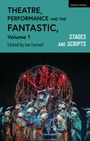 "Theatre, Performance and the Fantastic, Volume 1, edited by Ian Farnell. Stages and Scripts. Szene mit maskierten Figuren."