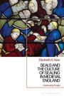 Elizabeth A. New: Seals and the Culture of Sealing in Medieval England, Buch