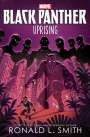 Ronald L Smith: Black Panther: Black Panther: Uprising, Buch